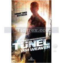 Tünel | Tim Weaver