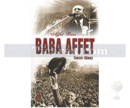 Baba Affet | Tuncer Günay - Resim 1