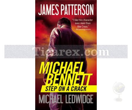 Michael Bennett - Step on a Crack | James Patterson - Resim 1