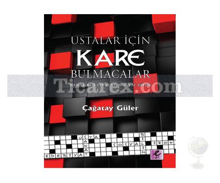 Ustalar İçin Kare Bulmacalar | Sanat, Edebiyat ve Sosyal Bilim | Çağatay Güler - Resim 1