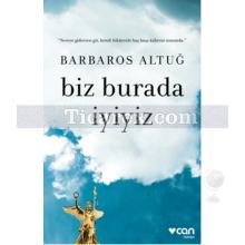 biz_burada_iyiyiz