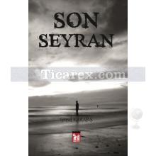 Son Seyran | Gürsel Karataş