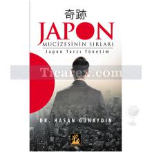 Japon Mucizesinin Sırları | Hasan Günaydın