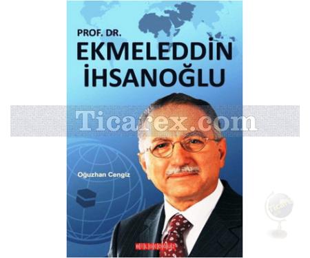 Prof.Dr. Ekmeleddin İhsanoğlu | Oğuzhan Cengiz - Resim 1