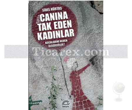 Canına Tak Eden Kadınlar | Sibel Hürtaş - Resim 1