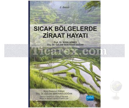 Sıcak Bölgelerde Ziraat Hayatı | Özlem Sertkaya Doğan, Süha Göney - Resim 1