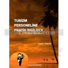 Turizm Personeline Pratik İngilizce | Fatih Tekin