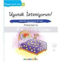 uyumak_istemiyorum!