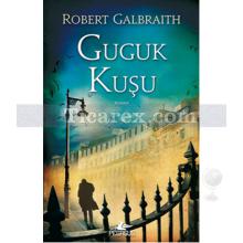 Guguk Kuşu | Robert Galbraith