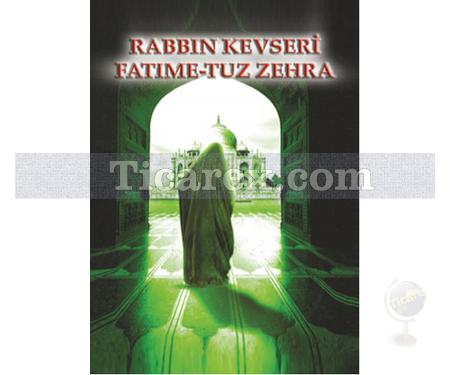 Rabbin Kevseri Fatime-Tuz Zehra | Sevil Zeynebi Karagöz - Resim 1