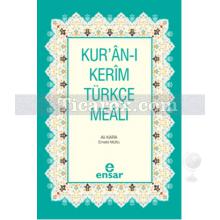 Kur'an-ı Kerim Türkçe Meali | Ali Kara