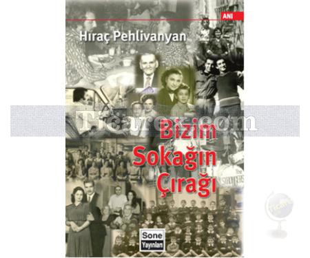 Bizim Sokağın Çırağı | Hıraç Pehlivanyan - Resim 1