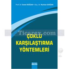 Çoklu Karşılaştırma Yöntemleri | İsmet Doğan, Nurhan Doğan