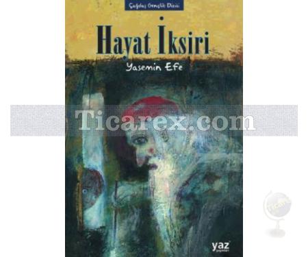 Hayat İksiri | Mitra ve Hektor - 2. Kitap | Yasemin Efe - Resim 1