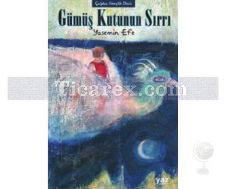 Gümüş Kutunun Sırrı | Mitra ve Hektor - 1. Kitap | Yasemin Efe - Resim 1