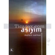 Asiyim | Muhsin Salman