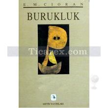 Burukluk | Emil Michel Cioran