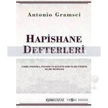 Hapishane Defterleri | Antonio Gramsci