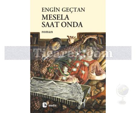 Mesela Saat Onda | Engin Geçtan - Resim 1