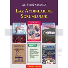 Laz Aydınları ve Sorumluluk | Ali İhsan Aksamaz