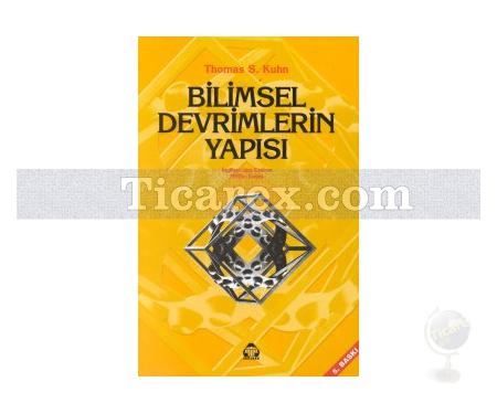 Bilimsel Devrimlerin Yapısı | Thomas S. Kuhn - Resim 1