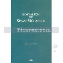 Sosyalizm ve Siyasi Mücadele | Georgiy Valentinoviç Plehanov