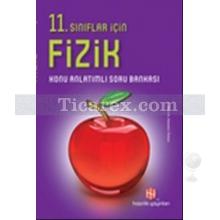 11. Sınıf - Fizik | Konu Anlatımlı | Soru Bankası