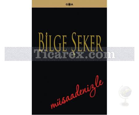 Müsaadenizle | Bilge Şeker - Resim 1