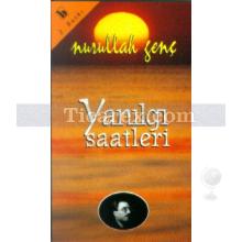 Yanılgı Saatleri | Nurullah Genç