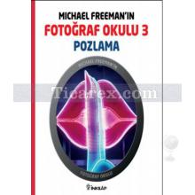 michael_freeman_in_fotograf_okulu_3_-_pozlama