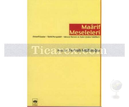 Maarif Meseleleri | Ferruh Müftüoğlu - Resim 1