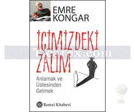 İçimizdeki Zalim | Emre Kongar - Resim 1