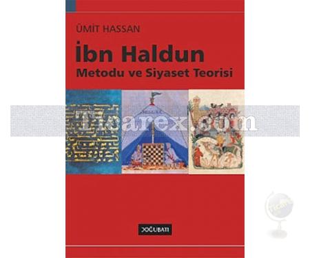 İbn Haldun | Metodu ve Siyaset Teorisi | Ümit Hassan - Resim 1