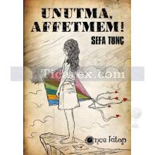 unutma_affetmem!