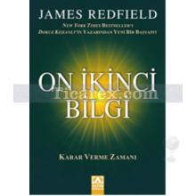 On İkinci Bilgi | James Redfield