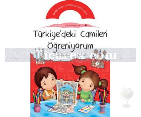 Türkiye'deki Camileri Öğreniyorum | Kolektif - Resim 1