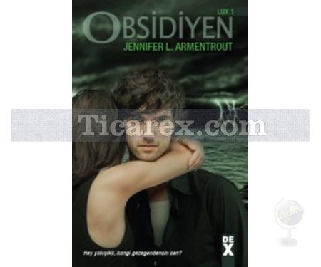 Obsidiyen | Lux 1 | Jennifer L. Armentrout - Resim 1