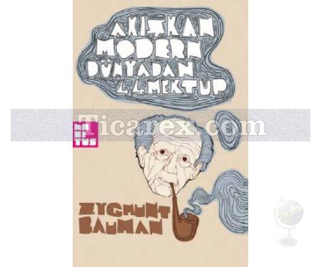 Akışkan Modern Dünyadan 44 Mektup | Zygmunt Bauman - Resim 1