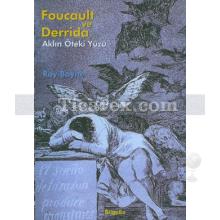 Foucault ve Derrida | Aklın Öteki Yüzü | Roy Boyne