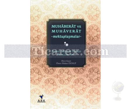 Muhaberat ve Muhaverat | Mektuplaşmalar | Ahmet Midhat Efendi, Muallim Naci - Resim 1