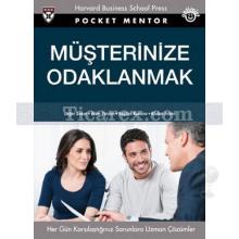 Müşterinize Odaklanmak | James L. Heskett