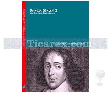 Spinoza Günleri 2 | Yeni Dünyadan Eski Dünyaya | Cemal Bali Akal, Reyda Ergün - Resim 1