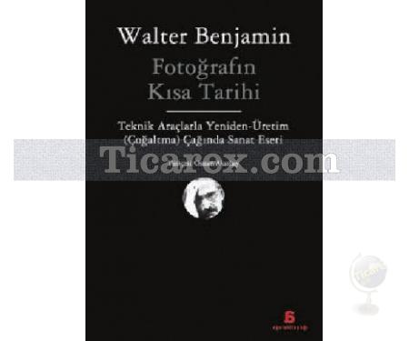 Fotoğrafın Kısa Tarihi | Walter Benjamin - Resim 1