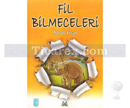 Fil Bilmeceleri | Adnan Ersan - Resim 1