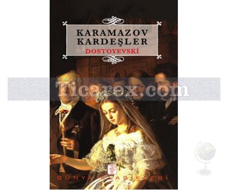 Karamazov Kardeşler | Fyodor Mihayloviç Dostoyevski - Resim 1