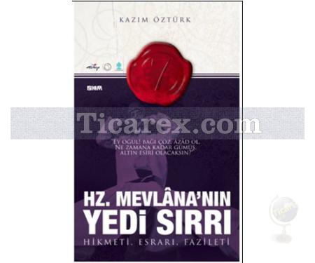 Hz. Mevlana'nın Yedi Sırrı | Esrarı, Hikmeti ve Fazileti | Kazım Öztürk - Resim 1