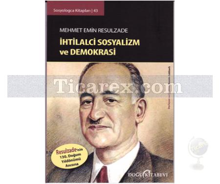 İhtilalci Sosyalizm ve Demokrasi | Mehmet Emin Resulzade - Resim 1