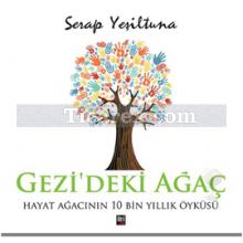 Gezideki Ağaç | Serap Yeşiltuna