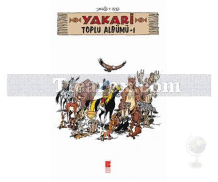 Yakari - Toplu Albümü 1 | Derib + Job, Nurten Hatırnaz - Resim 1