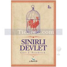 Sınırlı Devlet | Carl J. Friedrich